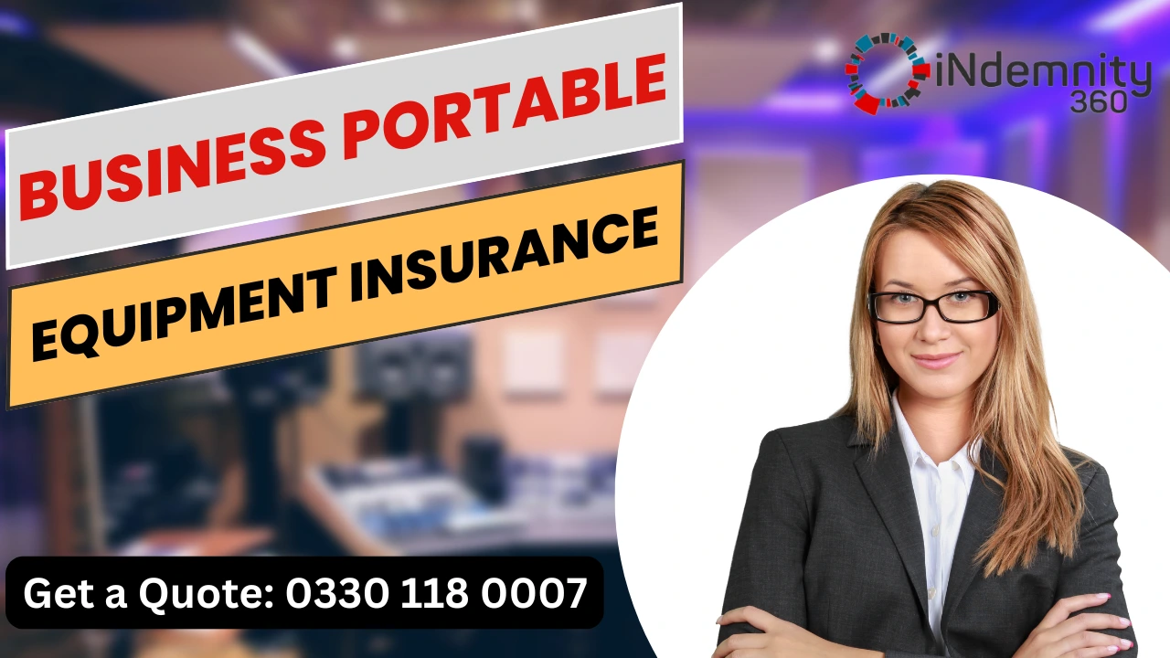 Business Portable Equipment Insurance